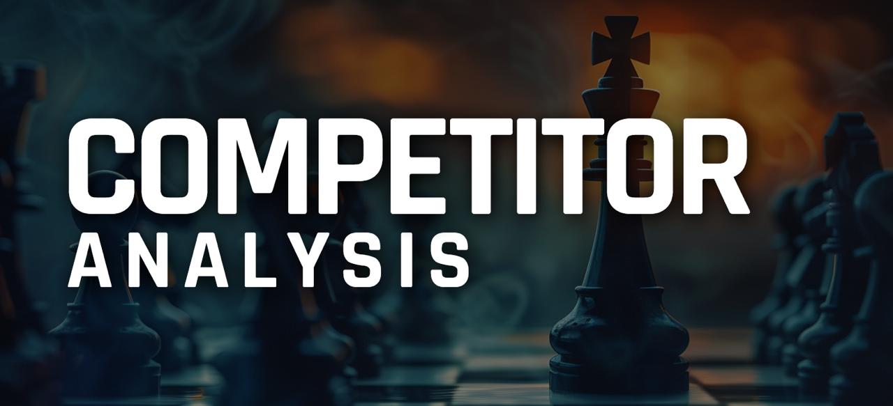 Competitor Analysis